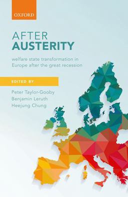 After Austerity Welfare State Transformation in Europe after the Great Recession  9780198790266 Front Cover