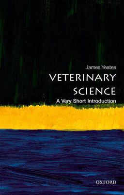 Veterinary Science A Very Short Introduction  9780198790969 Front Cover