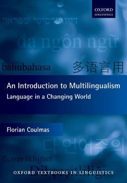 Introduction to Multilingualism Language in a Changing World  9780198791119 Front Cover