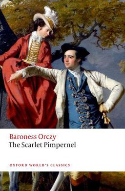 The Scarlet Pimpernel:  9780198791225 Front Cover
