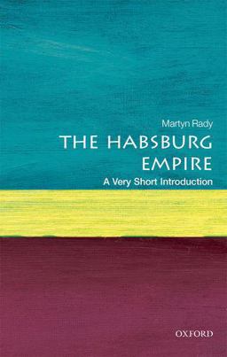 Habsburg Empire A Very Short Introduction  9780198792963 Front Cover