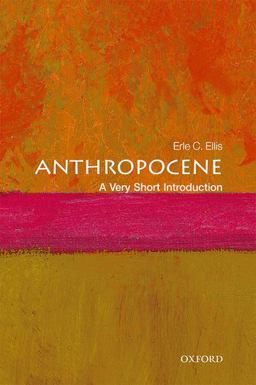 Anthropocene A Very Short Introduction  9780198792987 Front Cover