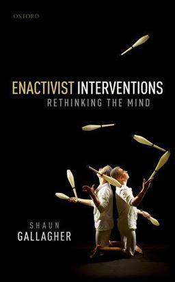 Enactivist Interventions Rethinking the Mind  9780198794325 Front Cover