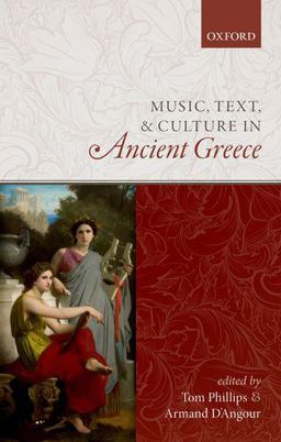 Music, Text, and Culture in Ancient Greece  9780198794462 Front Cover