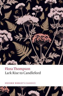 Lark Rise to Candleford Lark Rise to Candleford
