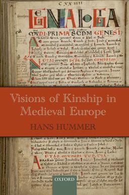 Visions of Kinship in Medieval Europe  9780198797609 Front Cover