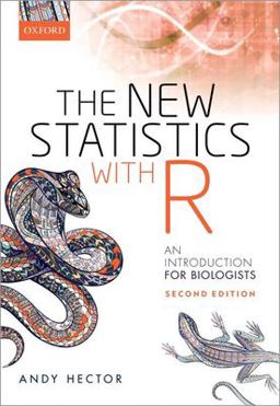 New Statistics with R An Introduction for Biologists 2nd 9780198798187 Front Cover