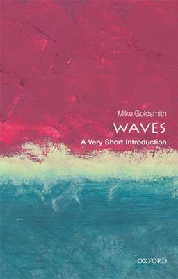 Waves: a Very Short Introduction