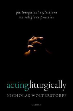 Acting Liturgically