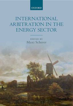 International Arbitration in the Energy Sector  9780198805786 Front Cover