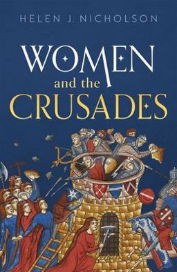Women and the Crusades  9780198806721 Front Cover