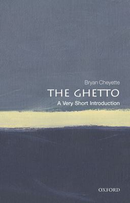 The Ghetto: A Very Short Introduction  9780198809951 Front Cover