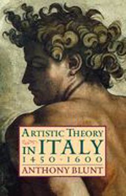 Artistic Theory in Italy  9780198810506 Front Cover