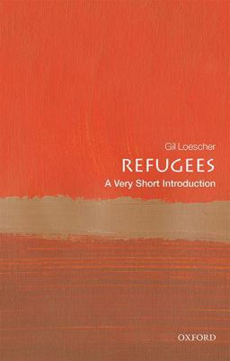 Refugees: a Very Short Introduction Refugees: a Very Short Introduction
