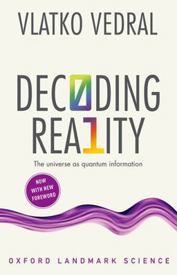 Decoding Reality The Universe As Quantum Information  9780198815433 Front Cover