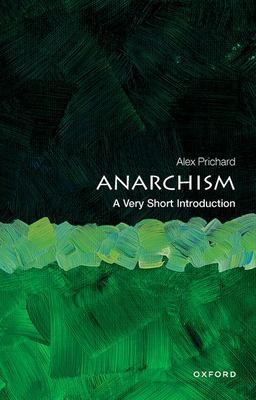Anarchism A Very Short Introduction 2nd 9780198815617 Front Cover