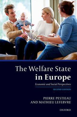 The Welfare State in Europe: Economic and Social Perspectives  9780198817055 Front Cover