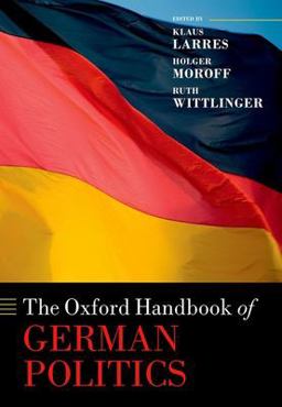 The Oxford Handbook of German Politics:  9780198817307 Front Cover