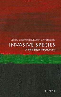 Invasive Species A Very Short Introduction  9780198818281 Front Cover