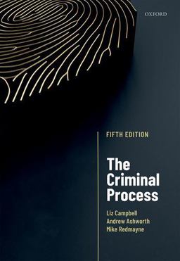 The Criminal Process: 5th 9780198818403 Front Cover