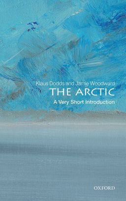 Arctic A Very Short Introduction  9780198819288 Front Cover