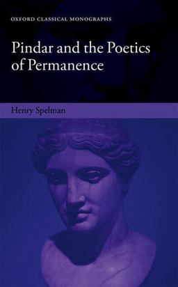 Pindar and the Poetics of Permanence:  9780198821274 Front Cover