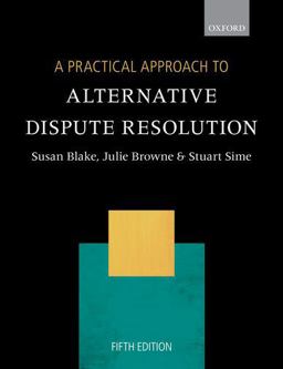 Practical Approach to Alternative Dispute Resolution 5th 9780198823094 Front Cover