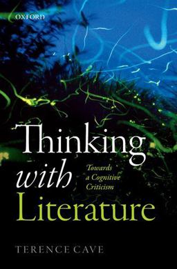 Thinking with Literature Towards a Cognitive Criticism  9780198824640 Front Cover