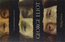 The Transferred Life of George Eliot:  9780198825630 Front Cover