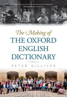 Making of the Oxford English Dictionary  9780198826163 Front Cover