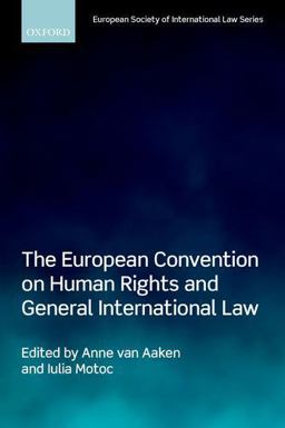 European Convention on Human Rights and General International Law:  9780198830009 Front Cover