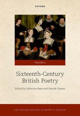 The Oxford History of Poetry in English: Sixteenth-century British Poetry  9780198830696 Front Cover