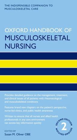 Oxford Handbook of Musculoskeletal Nursing 2nd 9780198831426 Front Cover