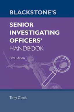 Blackstone's Senior Investigating Officers' Handbook Fifth Edition