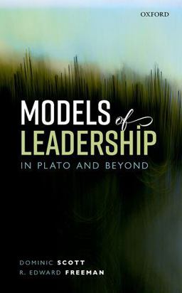 Models of Leadership in Plato and Beyond Models of Leadership in Plato and Beyond