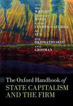 Oxford Handbook of State Capitalism and the Firm  9780198837367 Front Cover