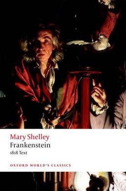 Frankenstein Or `the Modern Prometheus': the 1818 Text 3rd 9780198840824 Front Cover