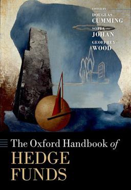 The Oxford Handbook of Hedge Funds The Oxford Handbook of Hedge Funds