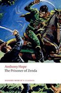 The Prisoner of Zenda:  9780198841098 Front Cover