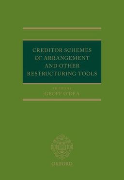 Restructuring Plans, Creditor Schemes, and Other Restructuring Tools  9780198844747 Front Cover