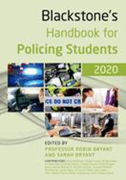 Blackstone's Handbook for Policing Students 2020 Blackstone's Handbook for Policing Students 2020