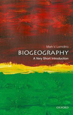 Biogeography A Very Short Introduction  9780198850069 Front Cover