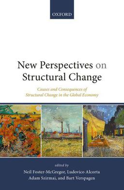 New Perspectives on Structural Change Causes and Consequences of Structural Change in the Global Economy  9780198850113 Front Cover