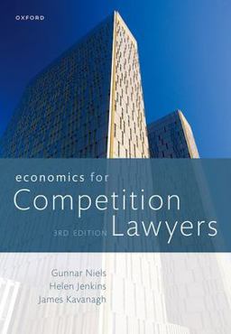 Economics for Competition Lawyers 3e Economics for Competition Lawyers 3e