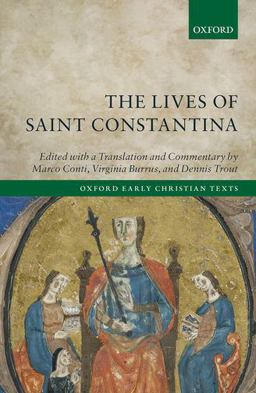 The Lives of Saint Constantina The Lives of Saint Constantina