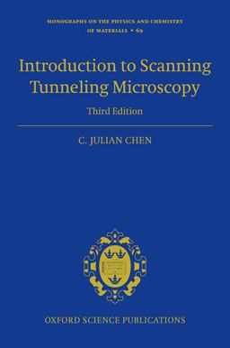 Introduction to Scanning Tunneling Microscopy Third Edition 3rd 9780198856559 Front Cover