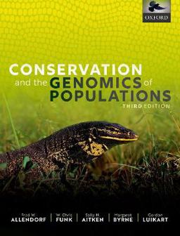Conservation and the Genomics of Populations 3rd 9780198856573 Front Cover