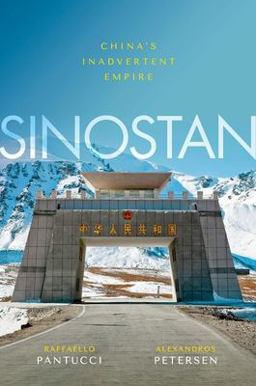 Sinostan China's Inadvertent Empire  9780198857969 Front Cover