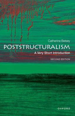 Poststructuralism A Very Short Introduction 2nd 9780198859963 Front Cover
