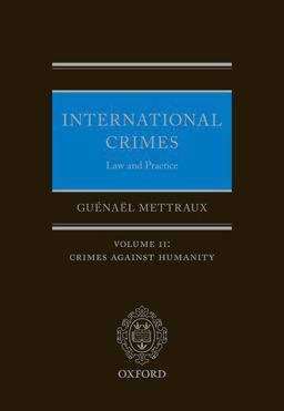 International Crimes: Law and Practice